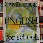 Cambridge English For School 2