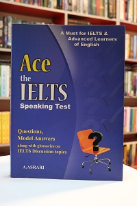 ACE The IELTS Speaking Test